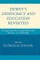 Dewey's Democracy and Education Revisited