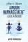 How to MASTER Anger Management