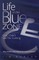Life in the Blue Zone