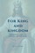 For King and Kingdom