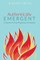 Authentically Emergent