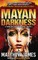 Mayan Darkness