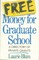 Free Money For Graduate School