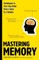 Mastering Memory