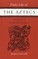 Daily Life of the Aztecs, on the Eve of the Spanish Conquest