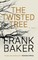 The Twisted Tree (Valancourt 20th Century Classics)
