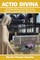 Actio Divina; The Marian Mystery of the Church in the Theology of Joseph Ratzinger (Benedict XVI)