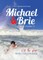 Michael and Brie (off the Ship) Book Number 2