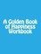 A Golden Book of Happiness Workbook