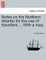 Notes on the Northern Atlantic for the Use of Travellers ... with a Map.