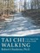 Tai Chi Walking