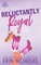 Reluctantly Royal