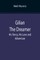 Gilian The Dreamer