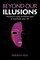 Beyond Our Illusions
