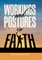 Workings and Postures of Faith