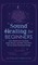 Sound Healing For Beginners