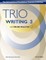 Trio Writing Level 3 Student Book with Online Practice