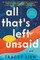 All That's Left Unsaid
