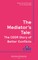 The Mediator's Tale