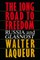 The Long Road to Freedom