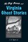 The Big Book of Virginia Ghost Stories