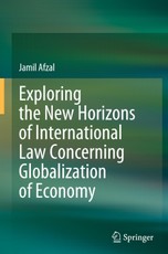 Exploring the New Horizons of International Law Concerning Globalization of Economy