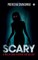 Scary