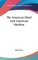 The American Mind And American Idealism