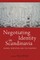 Negotiating Identity in Scandinavia
