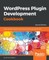 Wordpress Plugin Development Cookbook - Second Edition