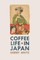 Coffee Life in Japan