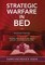 Strategic Warfare In Bed