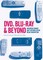 DVD, Blu-ray and Beyond