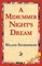 A Midsummer Night's Dream
