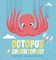 Octopus Shocktopus!