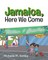 Jamaica, Here We Come