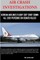 Air Crash Investigations - Korean Air Lines Flight 007 Shot Down - All 269 Persons on Board Killed