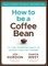 How to Be a Coffee Bean