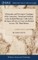 A Particular, and Descriptive Catalogue of the Curiosities, Natural and Artificial, in the Lichfield Museum. Collected (in the Space of Forty-six Years;) by Richard Greene. The Third Edition