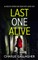 LAST ONE ALIVE an absolutely gripping crime thriller with a massive twist
