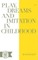 Play Dreams and Imitation in Childhood