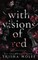 With Visions of Red