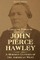Life and Times of John Pierce Hawley