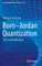 Born-Jordan Quantization
