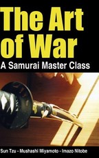 The Art of War - a Samurai Master Class The Art of War - a Samurai Master Class