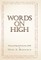 Words on High