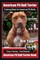 American Pit Bull Terrier Training Book for American Pit bulls By BoneUP DOG Training
