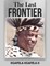 The Last Frontier