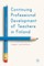 Continuing Professional Development of Teachers in Finland