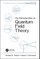 An Introduction to Quantum Field Theory